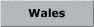 Wales